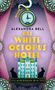 "Alexandra Bell. Das White Octopus Hotel. Roman." Oben eine Uhr mit Schlüssel, unten ein Gebäude mit zwei schwarzen Hasen., Buch