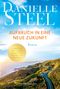 Danielle Steel: Aufbruch in eine neue Zukunft, Buch