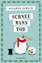 Susanne Oswald: Schneemanntod, Buch