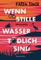 Karen Finch: Wenn stille Wasser tödlich sind, Buch