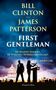 „Bill Clinton und James Patterson. First Gentleman. Sie regiert Amerika. Er wird des Mordes angeklagt. Thriller.“ Vor der Silhouette des Kapitols stehen zwei Personen mit Mikrofonen. Darunter Menschenmengen mit Flaggen., Buch