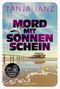 Oben steht in lila Schrift "Tanja Janz". Darunter in großer Schrift "Mord mit Sonnenschein". Motiv: Strand mit Möwe., Buch