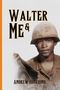 Text: "WALTER ME & ANDREW HUTCHINS." Ein Soldat in Uniform, Helmhut und Gewehr., Buch