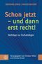 Eberhard Jüngel: Schon jetzt - und dann erst recht!, Buch