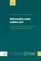 Band 4. Karl-Hinrich Manzke, Helmut Blanke. Mittendrin statt außen vor! Zur Rolle der Evangelischen Kirche. Forum Ethik., Buch