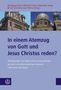 Titel: "In einem Atemzug von Gott und Jesus Christus reden?" Bild von zwei Kirchgebäuden, eines mit einer großen Kuppel., Buch