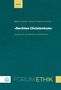 Band 6, Matthis Glatzel, Florian Priesemuth (Hrsg.), Rechtes Christentum, Analytische und ethische Perspektiven. Logo: Kreis mit Linien., Buch