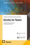 SI-Diskurse Gesellschaft – Kirche – Religion. Kirche im Team, interprofessionelles Arbeiten in der kirchlichen Praxis. Nomos., Buch