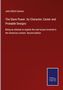 John Elliott Cairnes: The Slave Power. Its Character, Career and Probable Designs, Buch