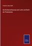 Friedrich Julius Stahl: Die Kirchenverfassung nach Lehre und Recht der Protestanten, Buch