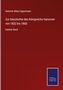 Heinrich Albert Oppermann: Zur Geschichte des Königreichs Hannover von 1832 bis 1860, Buch