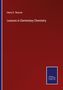 Henry E. Roscoe: Lessons in Elementary Chemistry, Buch