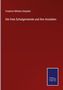 Friedrich Wilhelm Dörpfeld: Die freie Schulgemeinde und ihre Anstalten, Buch