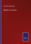 James Pyle Wickersham: Methods of Instruction, Buch