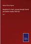 William Gifford Palgrave: Narrative of a Year's Journey through Central and Eastern Arabia (1862-63), Buch