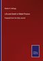 Robert H. Kellogg: Life and Death in Rebel Prisons, Buch