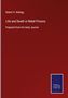 Robert H. Kellogg: Life and Death in Rebel Prisons, Buch