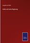 Leopold Von Orlich: Indien und seine Regierung, Buch
