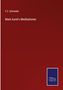F. C. Schneider: Mark Aurel's Meditationen, Buch