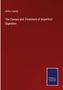 Arthur Leared: The Causes and Treatment of Imperfect Digestion, Buch