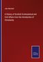 John Marshall: A History of Scottish Ecclesiastical and Civil Affairs from the Introduction of Christianity, Buch