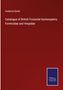 Frederick Smith: Catalogue of British Fossorial Hymenoptera, Formicidae and Vespidae, Buch