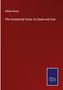 William Brown: The Commercial Crisis, its Cause and Cure, Buch