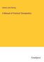 Edward John Waring: A Manual of Practical Therapeutics, Buch