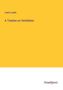 Lewis Leeds: A Treatise on Ventilation, Buch