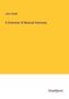 John Hullah: A Grammar of Musical Harmony, Buch