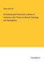 James Mccosh: Christianity and Positivism a Series of Lectures to the Times on Natural Theology and Apologetics, Buch