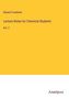 Edward Frankland: Lecture Notes for Chemical Students, Buch