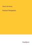 Edward John Waring: Practical Therapeutics, Buch