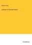 William Collier: Outlines of General History, Buch
