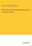 James R. Boise: Selectiond from Various Greek Authors for the First Year in College, Buch