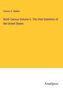 Francis A. Walker: Ninth Census-Volume II. The Vital Statistics of the United States, Buch