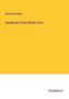 George Bentham: Handbook of the British Flora, Buch