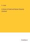 A. Louage: A History of Greek and Roman Classical Literature, Buch