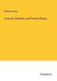 William Graham: Lectures, Sketches, and Poetical Pieces, Buch