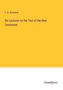F. H. Scrivener: Six Lectures on the Text of the New Testament, Buch