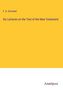 F. H. Scrivener: Six Lectures on the Text of the New Testament, Buch