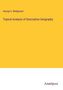 George S. Wedgwood: Topical Analysis of Descriptive Geography, Buch, Buch