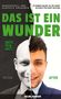 Selim Dursun: Das Ist Ein Wunder Sagte Mein Arzt, Buch