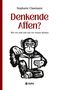 Stephanie Clasemann: Denkende Affen?, Buch, Buch