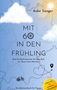 Anke Sünger: Mit 60 in den Frühling, Buch