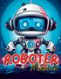 Lucy´s Tier Malbücher: Roboter Malbuch, Buch
