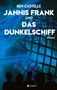 Ben Castelle: Jannis Frank und Das Dunkelschiff, Buch