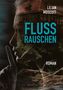 Lilian Muscutt: Flussrauschen, Buch