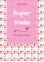 Katja Meixner: Super Stella, Buch