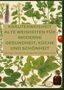 Adele Alfons: Kräuterweisheit: Alte Weisheiten Für Moderne Gesundheit, Küche Und Schönheit, Buch